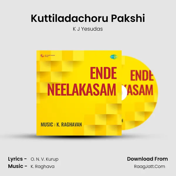 Kuttiladachoru Pakshi MP3 Song by K J Yesudas Cover
