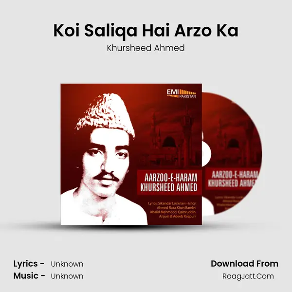 Koi Saliqa Hai Arzo Ka MP3 Song by Khursheed Ahmed Cover