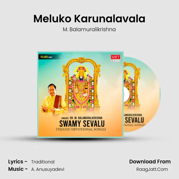 Meluko Karunalavala MP3 Song by M. Balamuralikrishna Cover