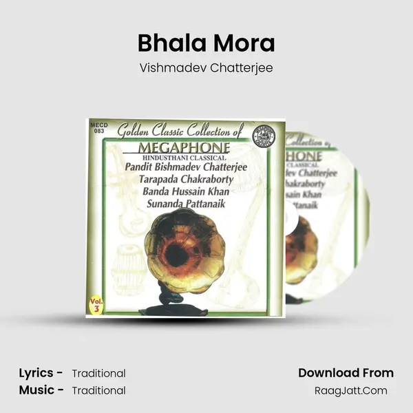 Bhala Mora MP3 Song by Vishmadev Chatterjee Cover
