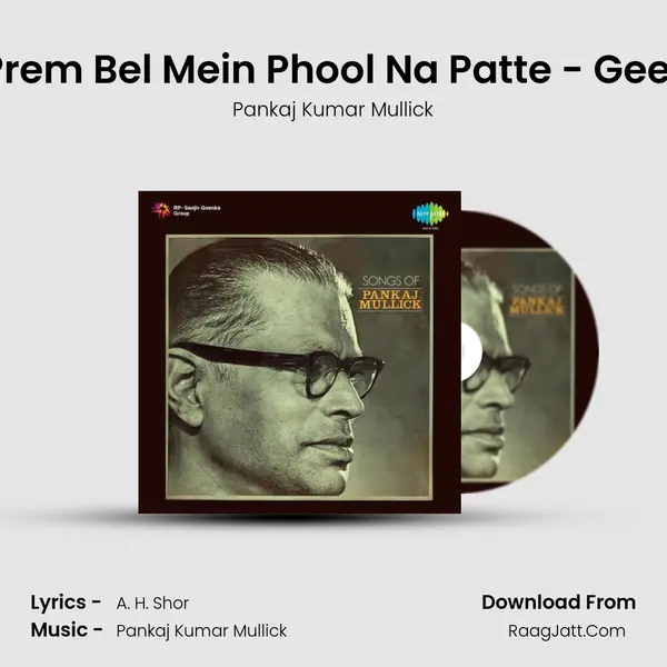 Prem Bel Mein Phool Na Patte - Geet MP3 Song by Pankaj Kumar Mullick Cover