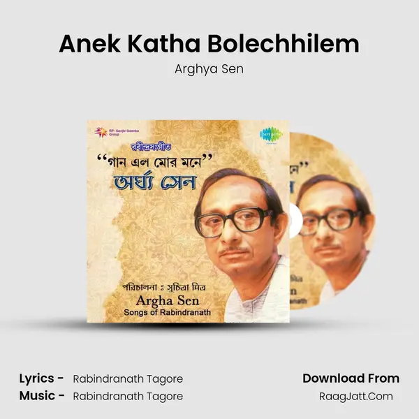 Anek Katha Bolechhilem MP3 Song by Arghya Sen Cover