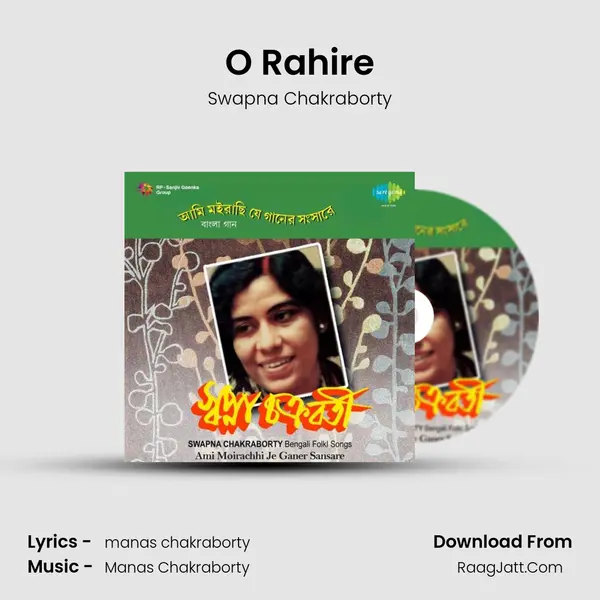 O Rahire MP3 Song by Swapna Chakraborty Cover