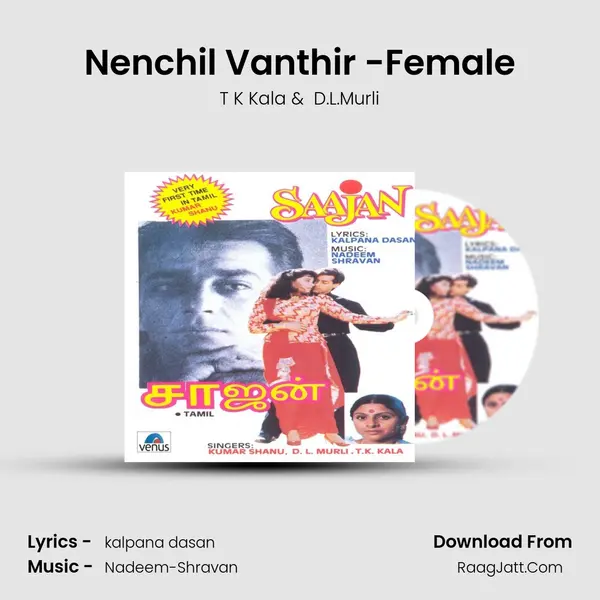 Nenchil Vanthir -Female MP3 Song by T K Kala Cover