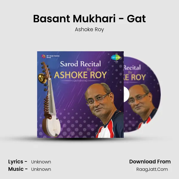 Basant Mukhari - Gat MP3 Song by Ashoke Roy Cover