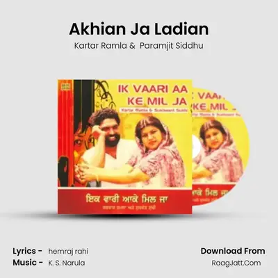 Akhian Ja Ladian MP3 Song by Kartar Ramla Cover