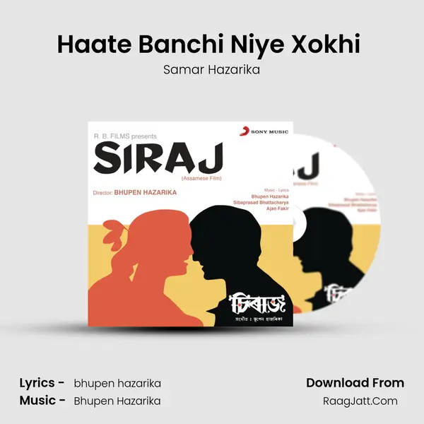 Haate Banchi Niye Xokhi (Introduction) MP3 Song by Samar Hazarika Cover