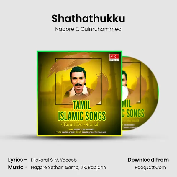 Shathathukku MP3 Song by Nagore E. Gulmuhammed Cover