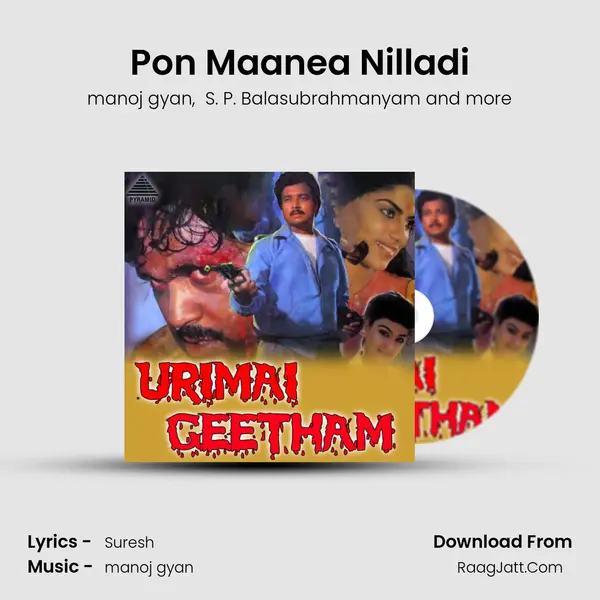 Pon Maanea Nilladi MP3 Song by manoj gyan Cover