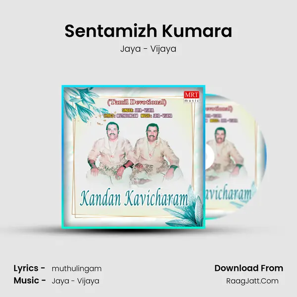 Sentamizh Kumara MP3 Song by Jaya - Vijaya Cover