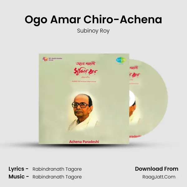 Ogo Amar Chiro-Achena MP3 Song by Subinoy Roy Cover