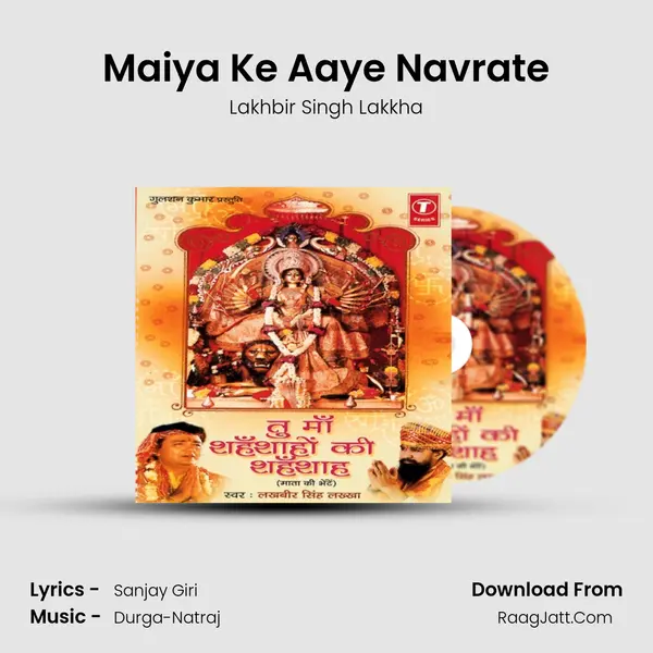 Maiya Ke Aaye Navrate MP3 Song by Lakhbir Singh Lakkha Cover