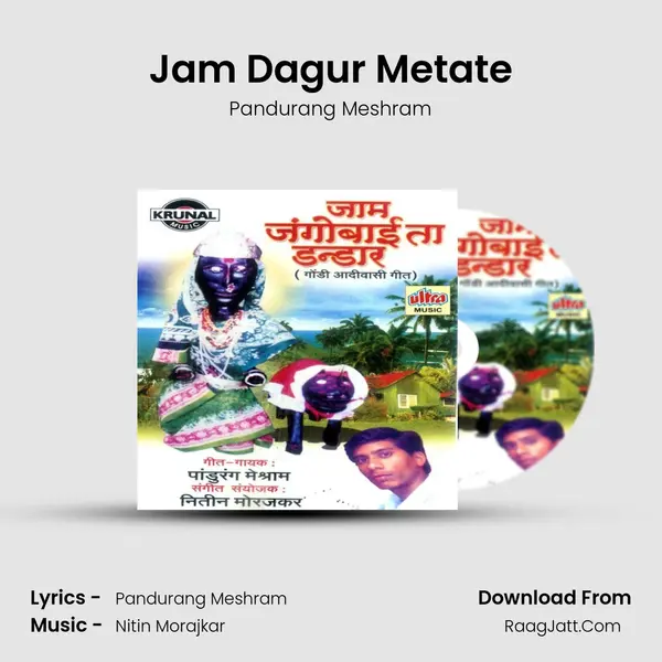 Jam Dagur Metate MP3 Song by Pandurang Meshram Cover