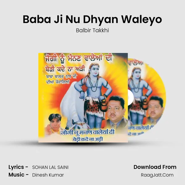 Baba Ji Nu Dhyan Waleyo MP3 Song by Balbir Takkhi Cover