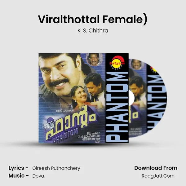Viralthottal Female) MP3 Song by K. S. Chithra Cover