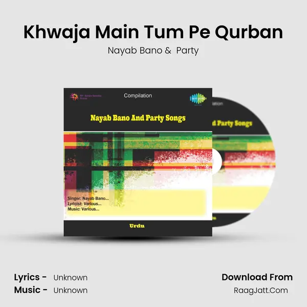 Khwaja Main Tum Pe Qurban MP3 Song by Nayab Bano Cover