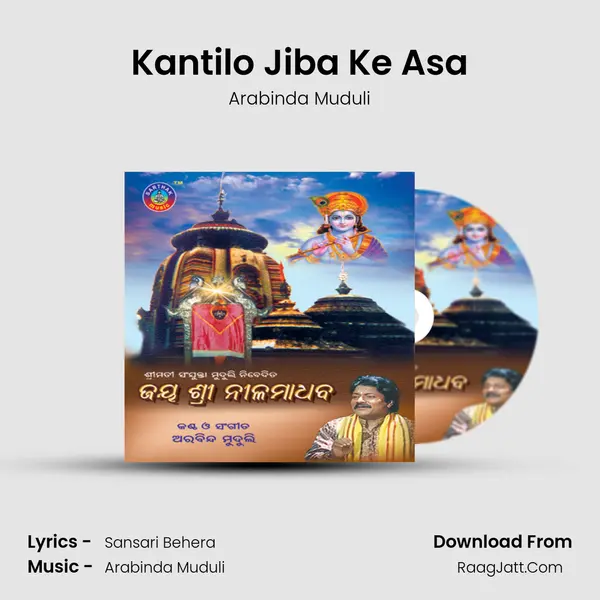 Kantilo Jiba Ke Asa MP3 Song by Arabinda Muduli Cover