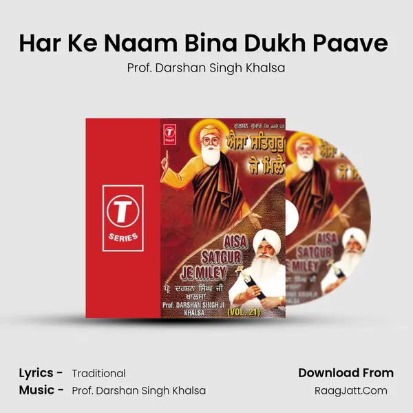 Har Ke Naam Bina Dukh Paave (Vyakhya Sahit) MP3 Song by Prof. Darshan Singh Khalsa Cover