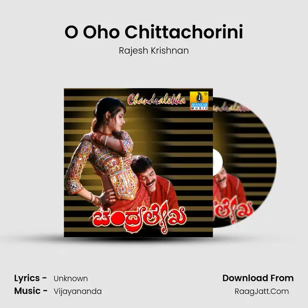 O Oho Chittachorini MP3 Song by Rajesh Krishnan Cover