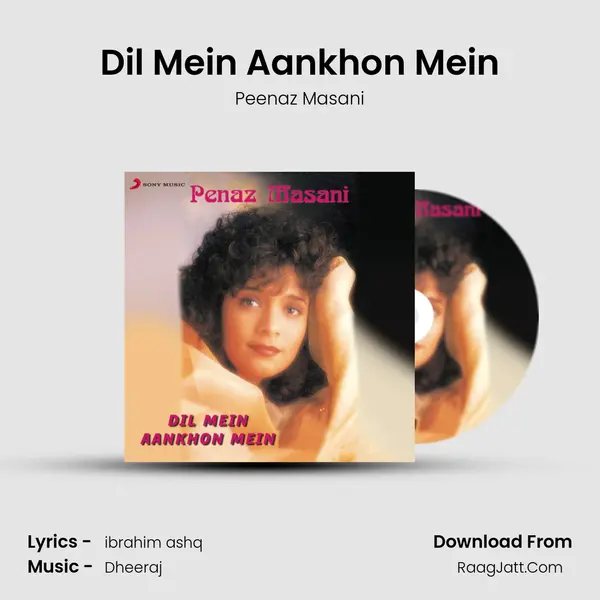 Dil Mein Aankhon Mein MP3 Song by Peenaz Masani Cover