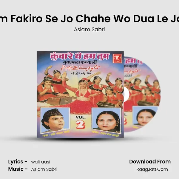 Ham Fakiro Se Jo Chahe Wo Dua Le Jaye MP3 Song by Aslam Sabri Cover