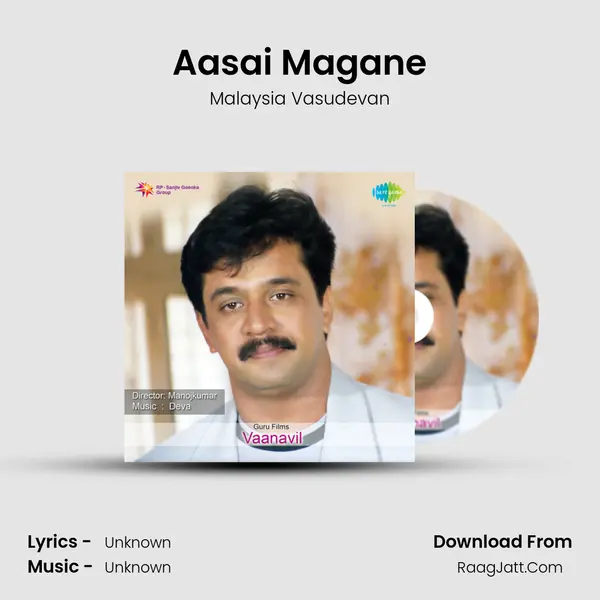 Aasai Magane MP3 Song by Malaysia Vasudevan Cover