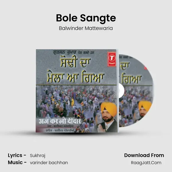 Bole Sangte MP3 Song by Balwinder Mattewaria Cover