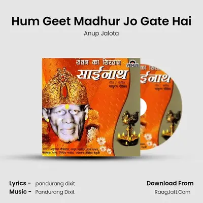 Hum Geet Madhur Jo Gate Hai MP3 Song by Anup Jalota Cover