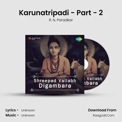 Karunatripadi - Part - 2 MP3 Song by R. N. Paradkar Cover