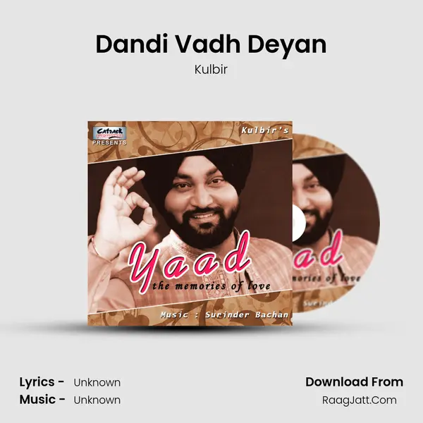 Dandi Vadh Deyan MP3 Song by Kulbir Cover