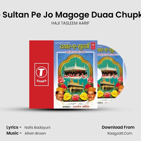 Dare Sultan Pe Jo Magoge Duaa Chupke Se MP3 Song by HAJI TASLEEM AARIF Cover