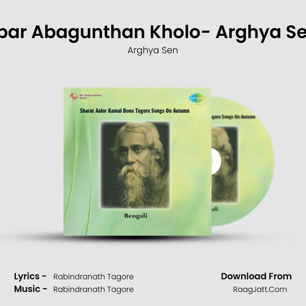 Ebar Abagunthan Kholo- Arghya Sen MP3 Song by Arghya Sen Cover