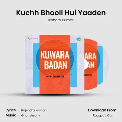 Kuchh Bhooli Hui Yaaden MP3 Song by Kishore Kumar Cover
