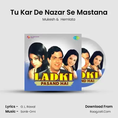 Tu Kar De Nazar Se Mastana MP3 Song by Mukesh Cover