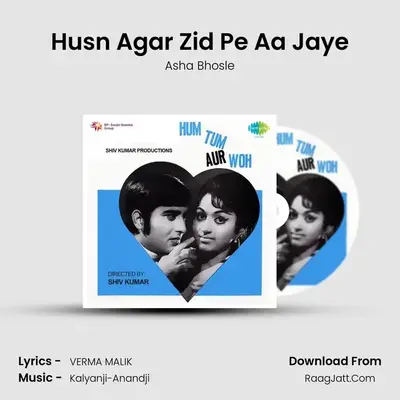 Husn Agar Zid Pe Aa Jaye MP3 Song by Asha Bhosle Cover