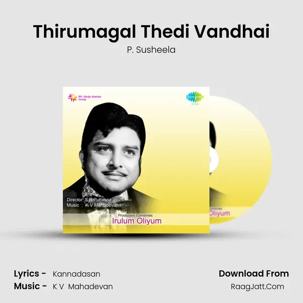 Thirumagal Thedi Vandhai MP3 Song by P. Susheela Cover