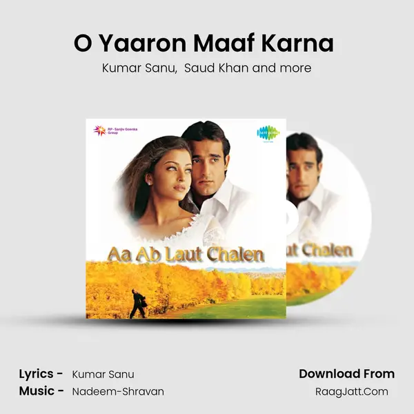 O Yaaron Maaf Karna (Happy) MP3 Song by Kumar Sanu Cover