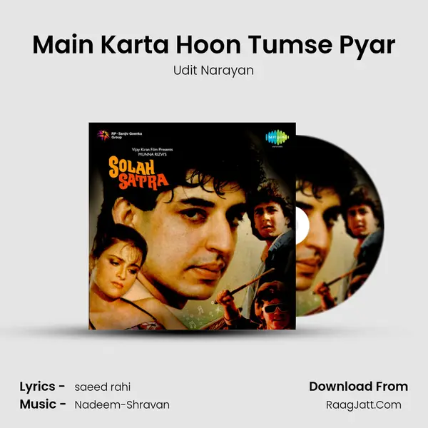 Main Karta Hoon Tumse Pyar MP3 Song by Udit Narayan Cover