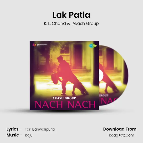 Lak Patla MP3 Song by K. L. Chand Cover