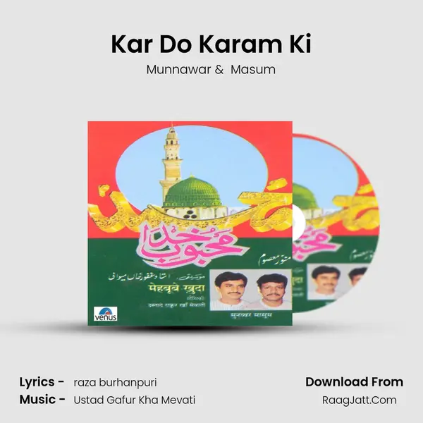 Kar Do Karam Ki MP3 Song by Munnawar Cover