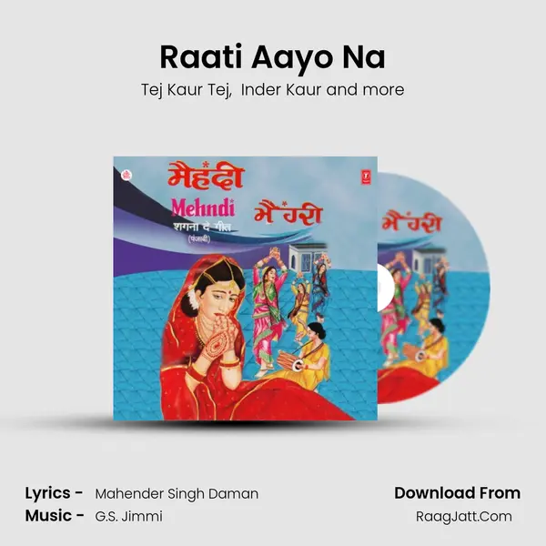 Raati Aayo Na MP3 Song by Tej Kaur Tej Cover