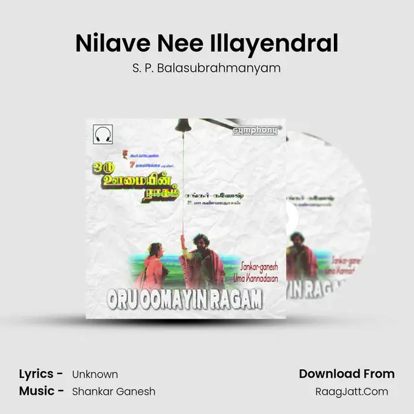 Nilave Nee Illayendral MP3 Song by S. P. Balasubrahmanyam Cover