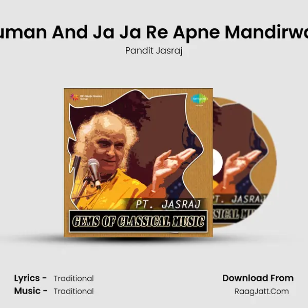 Vari Ve Guman And Ja Ja Re Apne Mandirwa - Khayal MP3 Song by Pandit Jasraj Cover