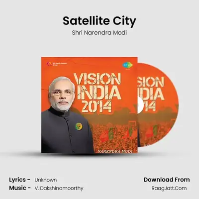 Satellite City MP3 Song by Shri Narendra Modi Cover