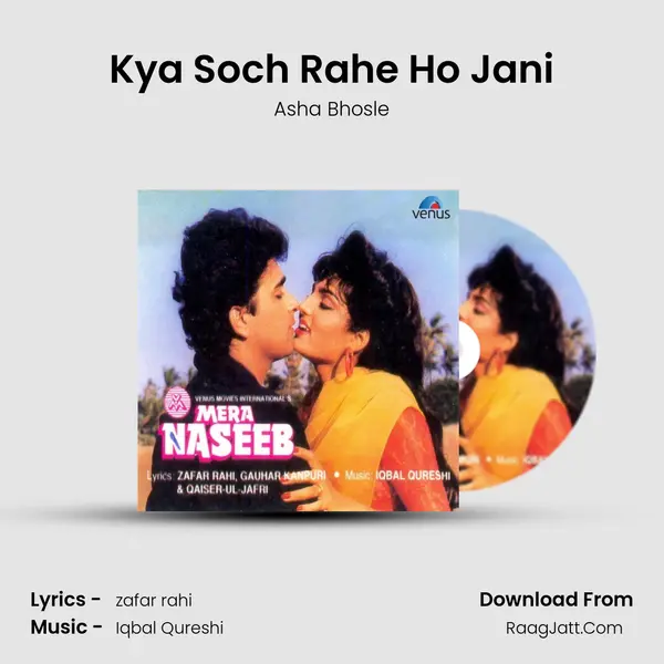 Kya Soch Rahe Ho Jani MP3 Song by Asha Bhosle Cover