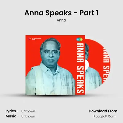 Anna Speaks - Part 1 mp3 song