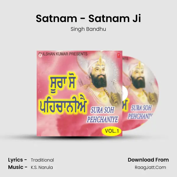 Satnam - Satnam Ji MP3 Song by Singh Bandhu Cover