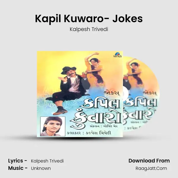 Kapil Kuwaro- Jokes mp3 song