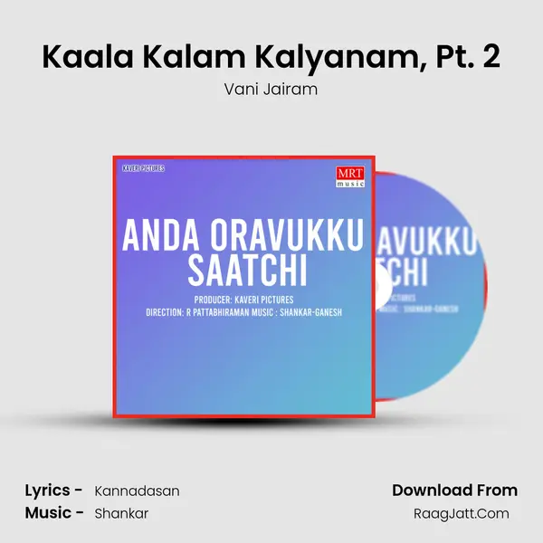 Kaala Kalam Kalyanam, Pt. 2 MP3 Song by Vani Jairam Cover
