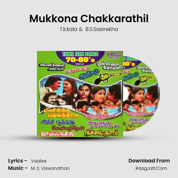Mukkona Chakkarathil MP3 Song by T.k.kala Cover